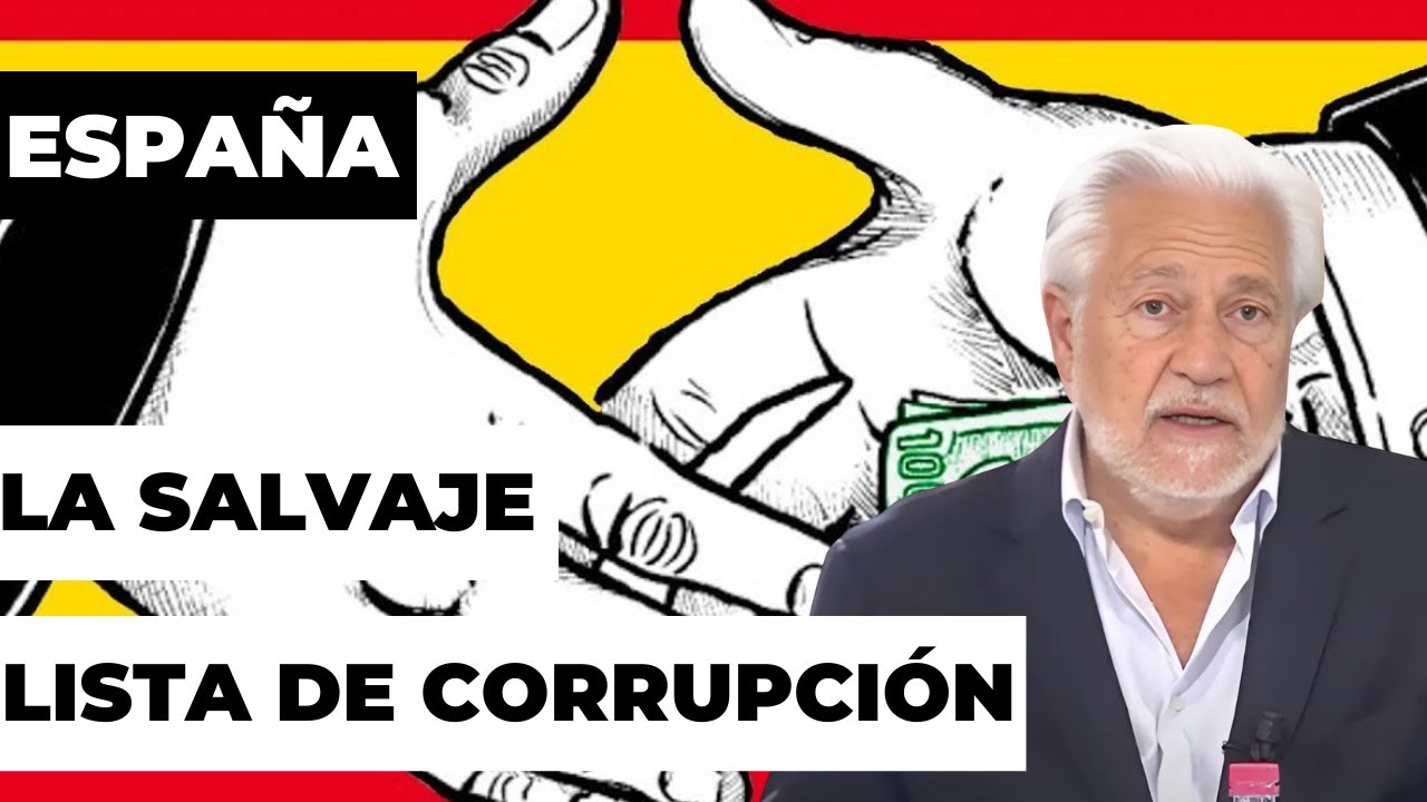 La BRUTAL y SALVAJE lista de la CORRUPCI&Oacute;N