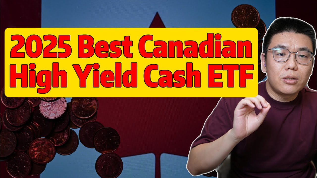 Top 6 High-Interest Cash ETFs in Canada for 2025: Maximize Savings in CAD and USD