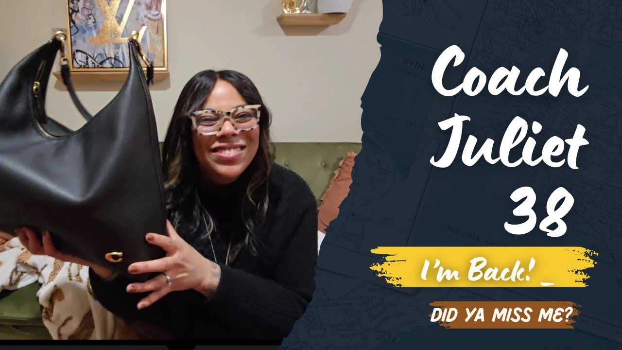 I’m Back! Coach Juliet 38 Review