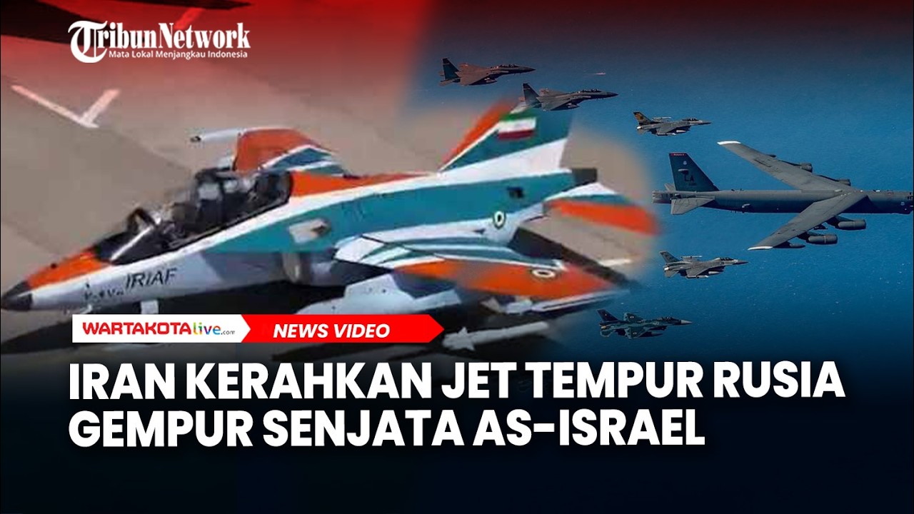 Iran Kerahkan Jet Tempur Rusia Gempur Senjata AS-Israel, Kini Jet Yak-130 Ditembak IDF