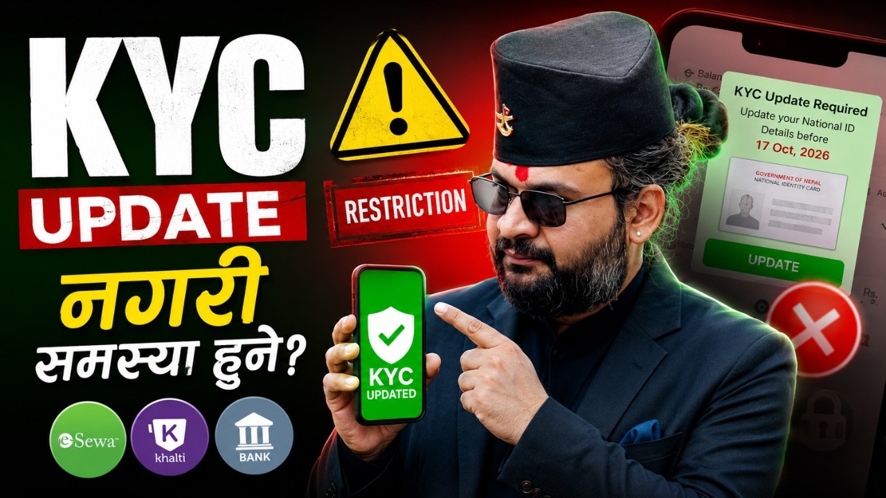 ⚠️ eSewa, Khalti र Bank Account बन्द हुनसक्छ? How to Update National ID (NID) KYC Online