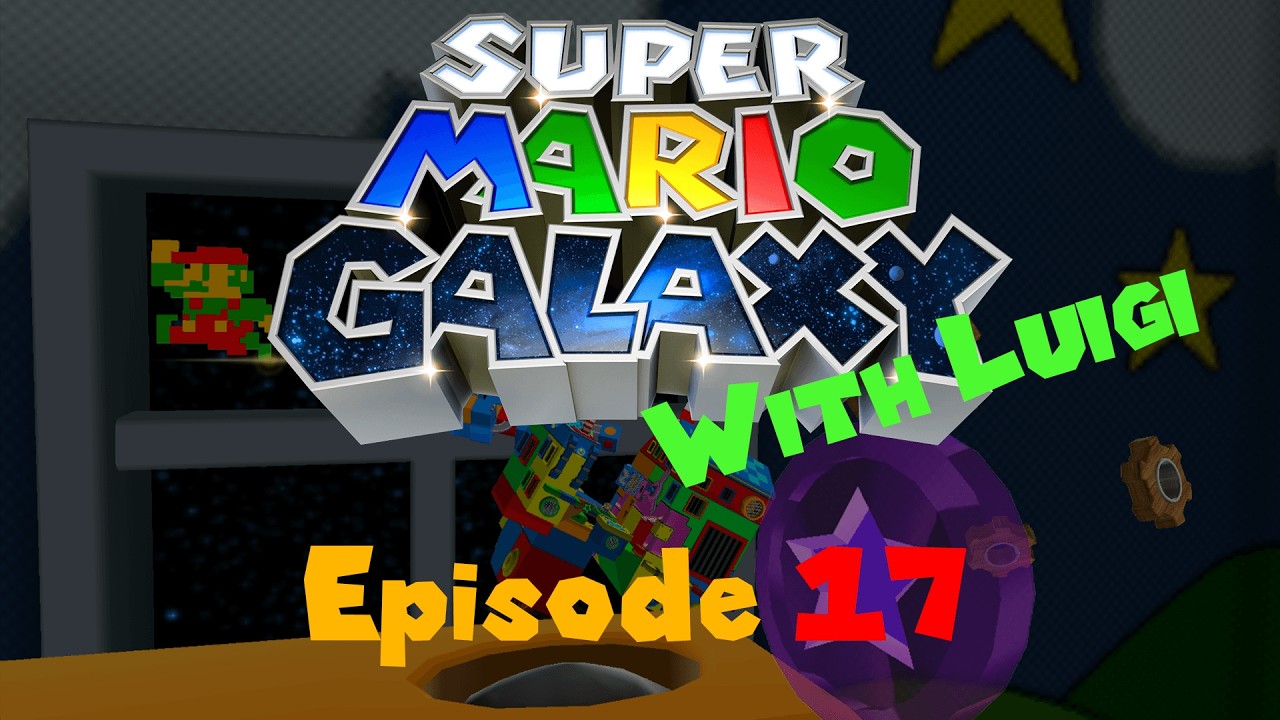 Super Mario Galaxy (with Luigi) - Episode 17