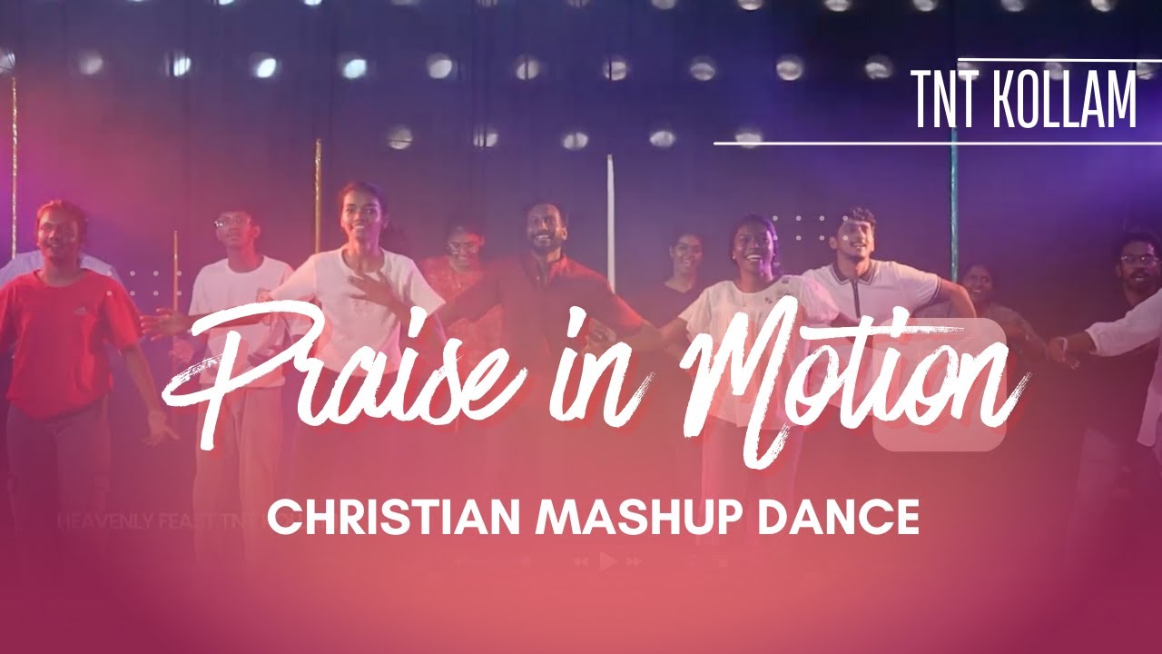 Choreography for Church | TNT Heavenly Feast Kollam Diocese