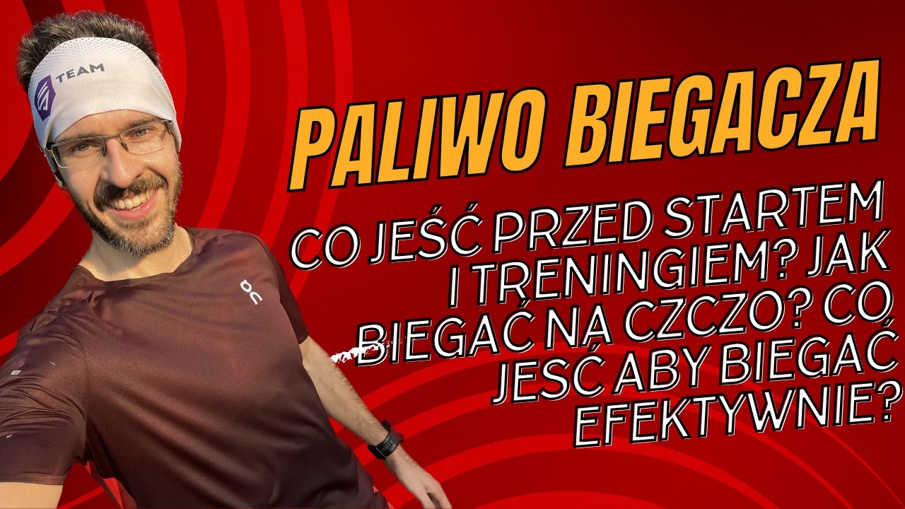 Paliwo Biegacza: Moja strategia na życiówkę + Dlaczego biegam NA CZCZO?  Co jeść przed startem?