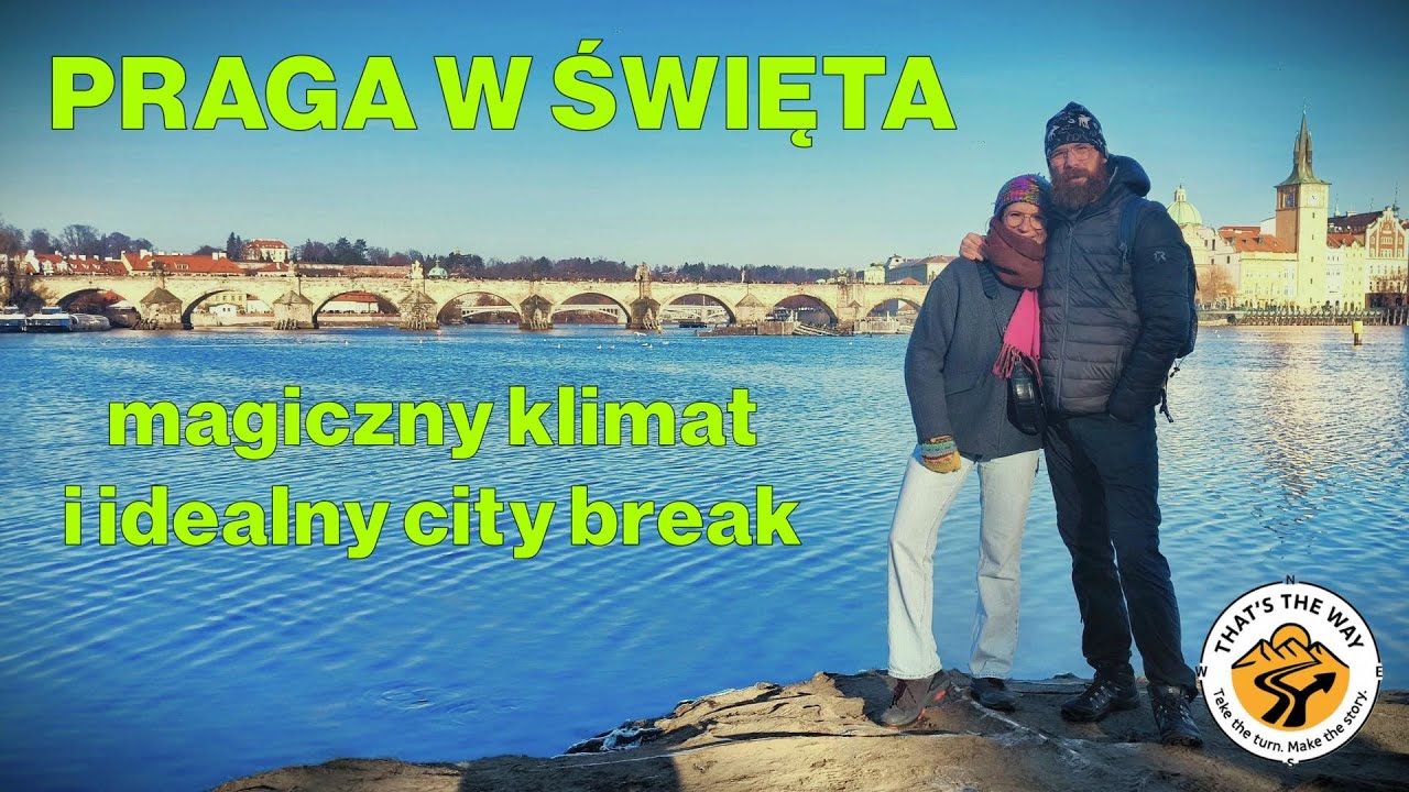 PRAGA W ŚWIĘTA – magiczny klimat i idealny city break