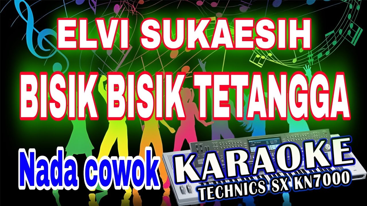 KARAOKE BISIK BISIK TETANGGA DUTMIX KN7000 NADA COWOK DENI RECORD