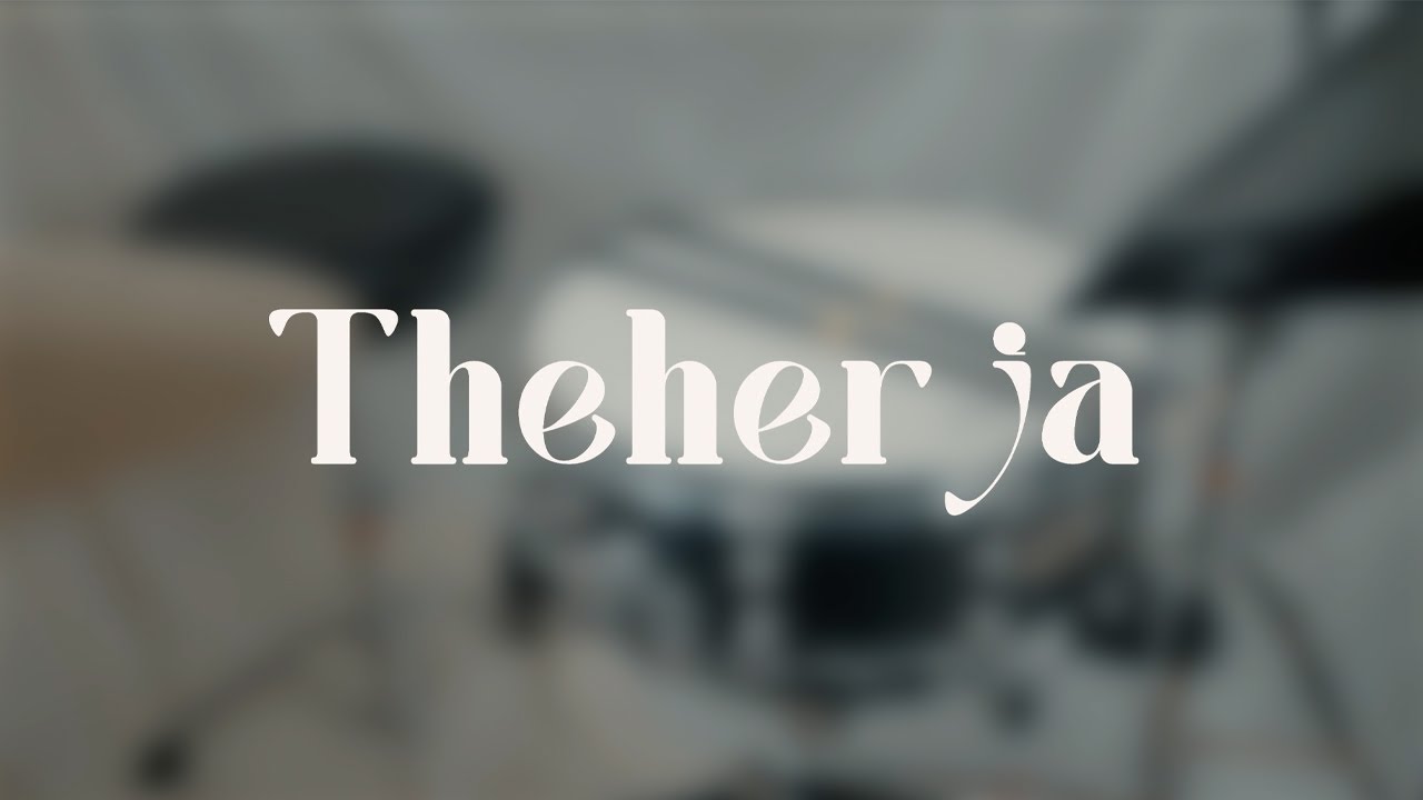 Theher Ja | Teaser - Euphony Originals