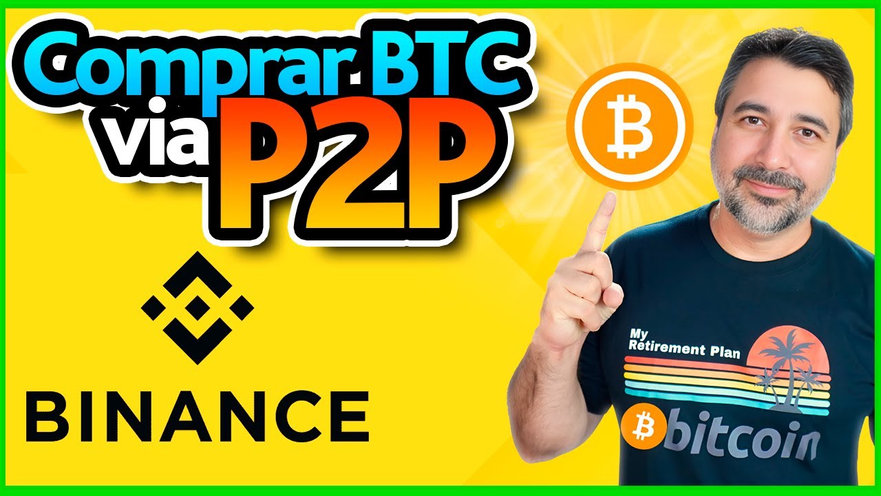 💴 COMO COMPRAR BITCOIN VIA P2P NA BINANCE