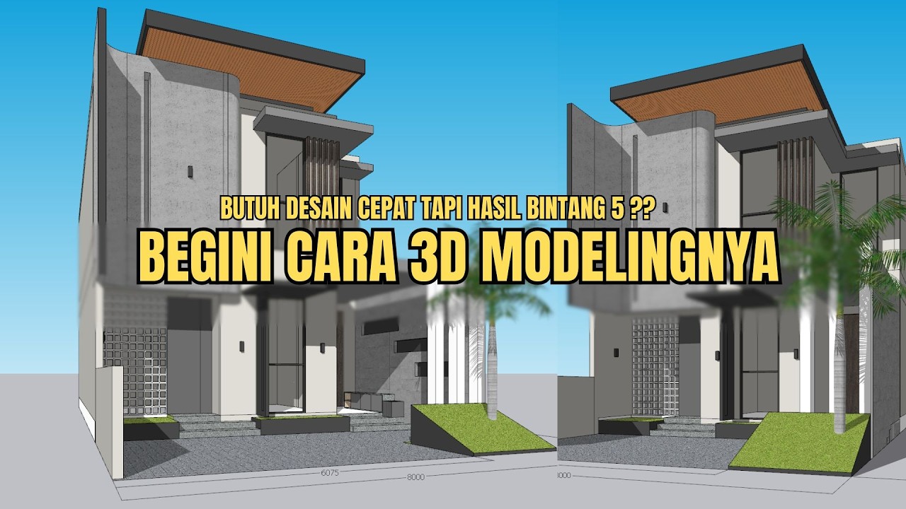LANGKAH MUDAH MEMBUAT RUMAH MINIMALIS 2 LANTAI DI SKETCHUP