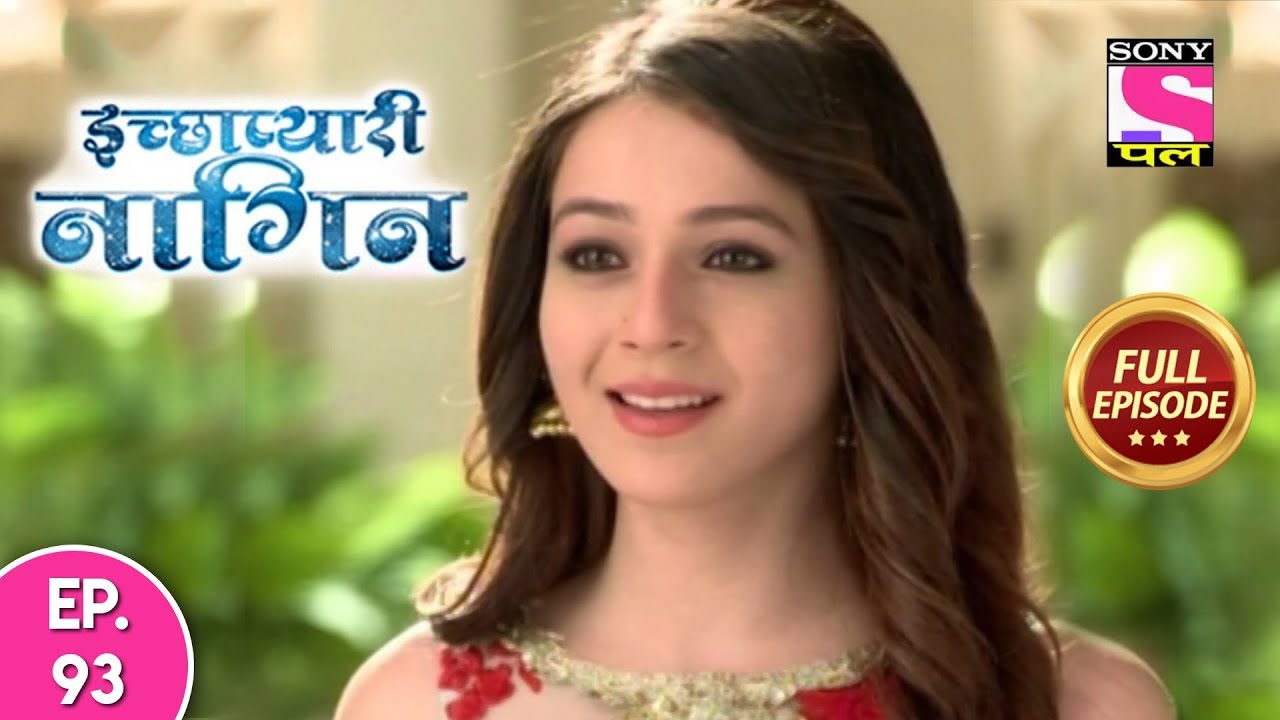 Icchapyaari Naagin - Full Episode 93 - 19th October, 2018