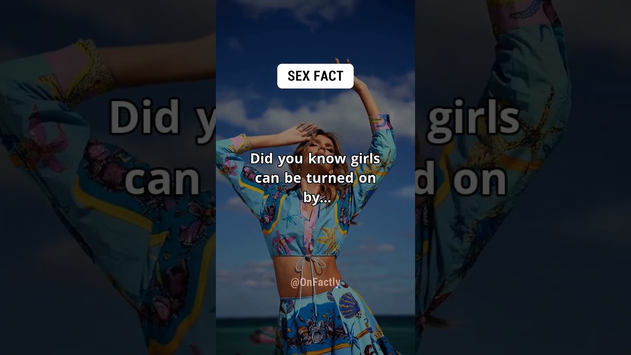 Did You Know Girls Can Be Turned On By   #sexfact #psychologyfacts #shorts