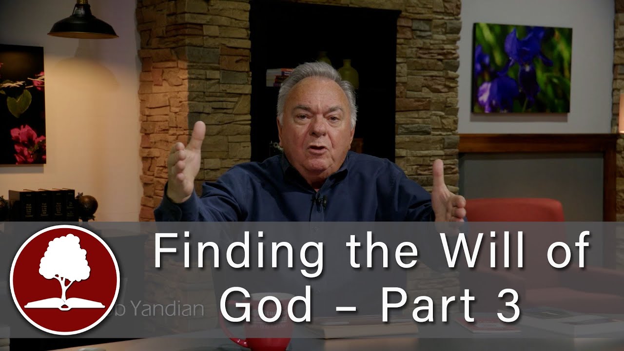 Finding the Will of God – Part 3 - 1990