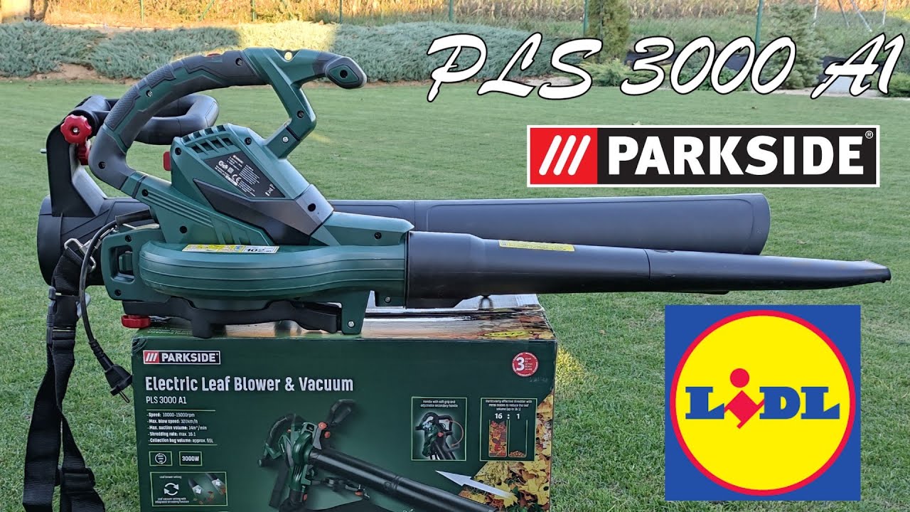 Parkside  PLS 3000 A1  Electric Leaf Vacuum and Blower - Unbox and Test