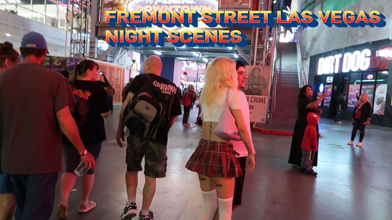 FREMONT STREET  LAS VEGAS  NIGHT SCENES