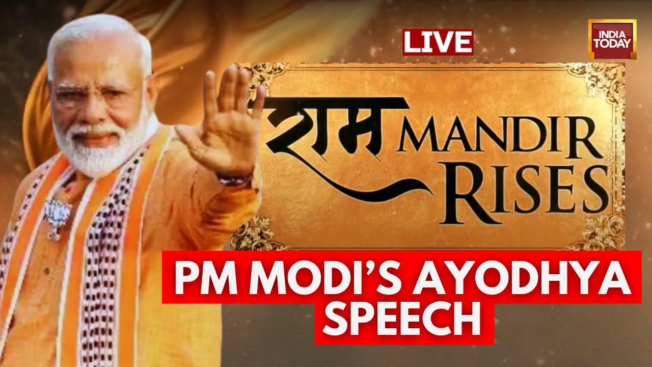 PM Modi LIVE: PM Modi's Grand Ayodhya Speech | Ram Mandir Inauguration | India Today LIVE