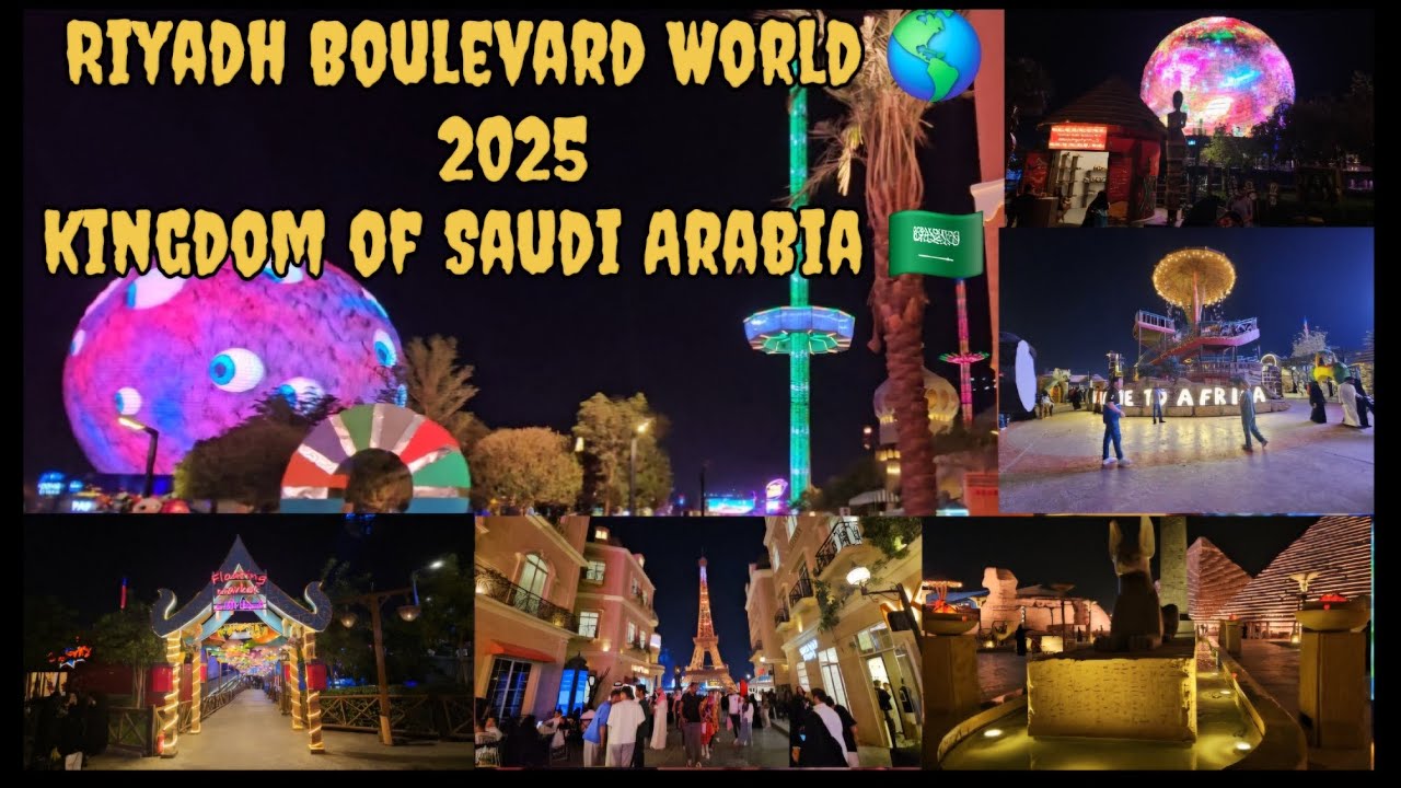 Boulevard World Riyadh 2025  Fun Riyadh Season 2025, Saudi Arabia | Things to do in boulevard world 