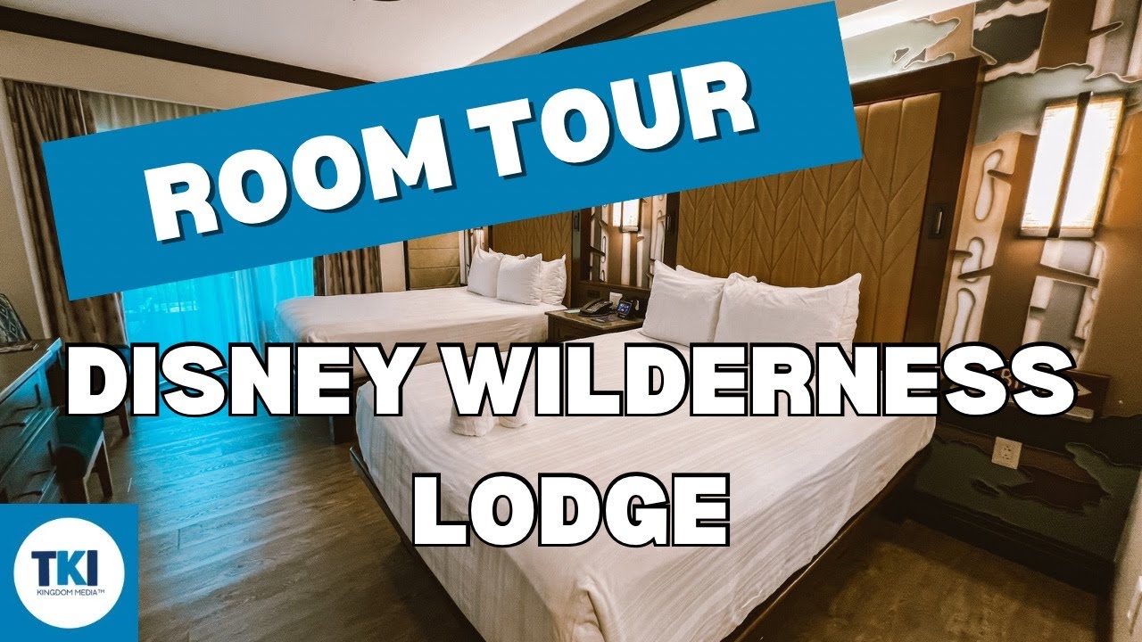 ROOM TOUR | Disney&rsquo;s Wilderness Lodge Resort &ndash; Resort View 2-Bed Room