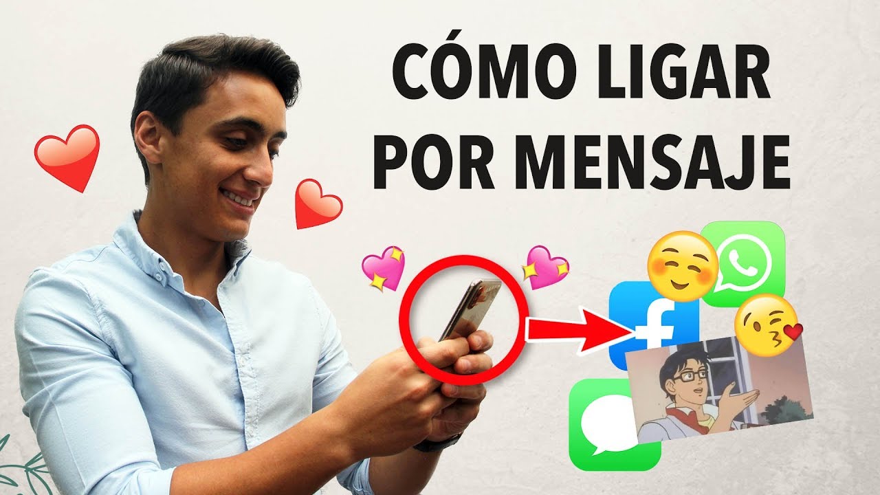 Consejos para LIGAR por MENSAJE