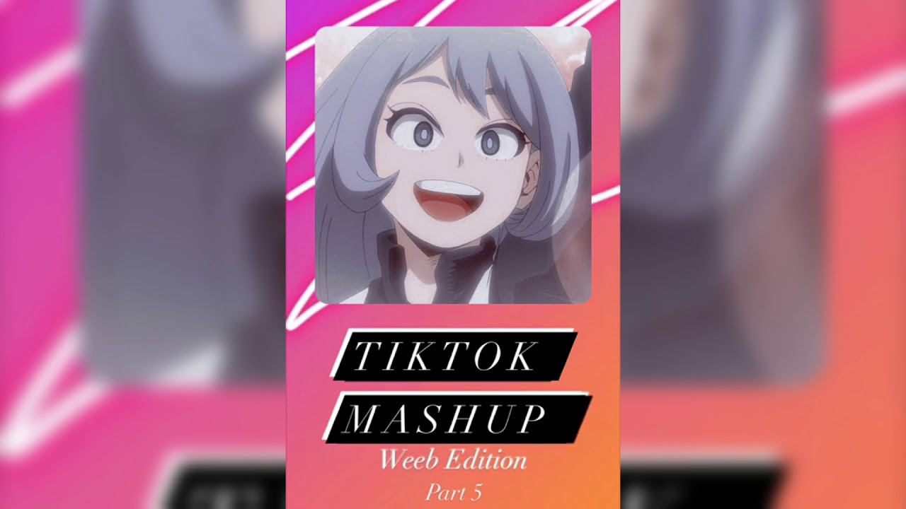 TikTok mashup // Weeb/Cosplayer Edition // Part 5 //