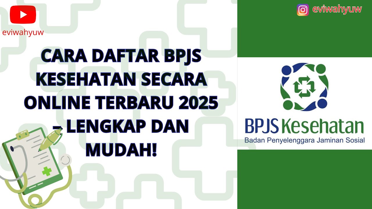 CARA DAFTAR BPJS KESEHATAN ONLINE 2025 MUDAH DAN CEPAT LEWAT HP TANPA HARUS DATANG KE KANTOR BPJS