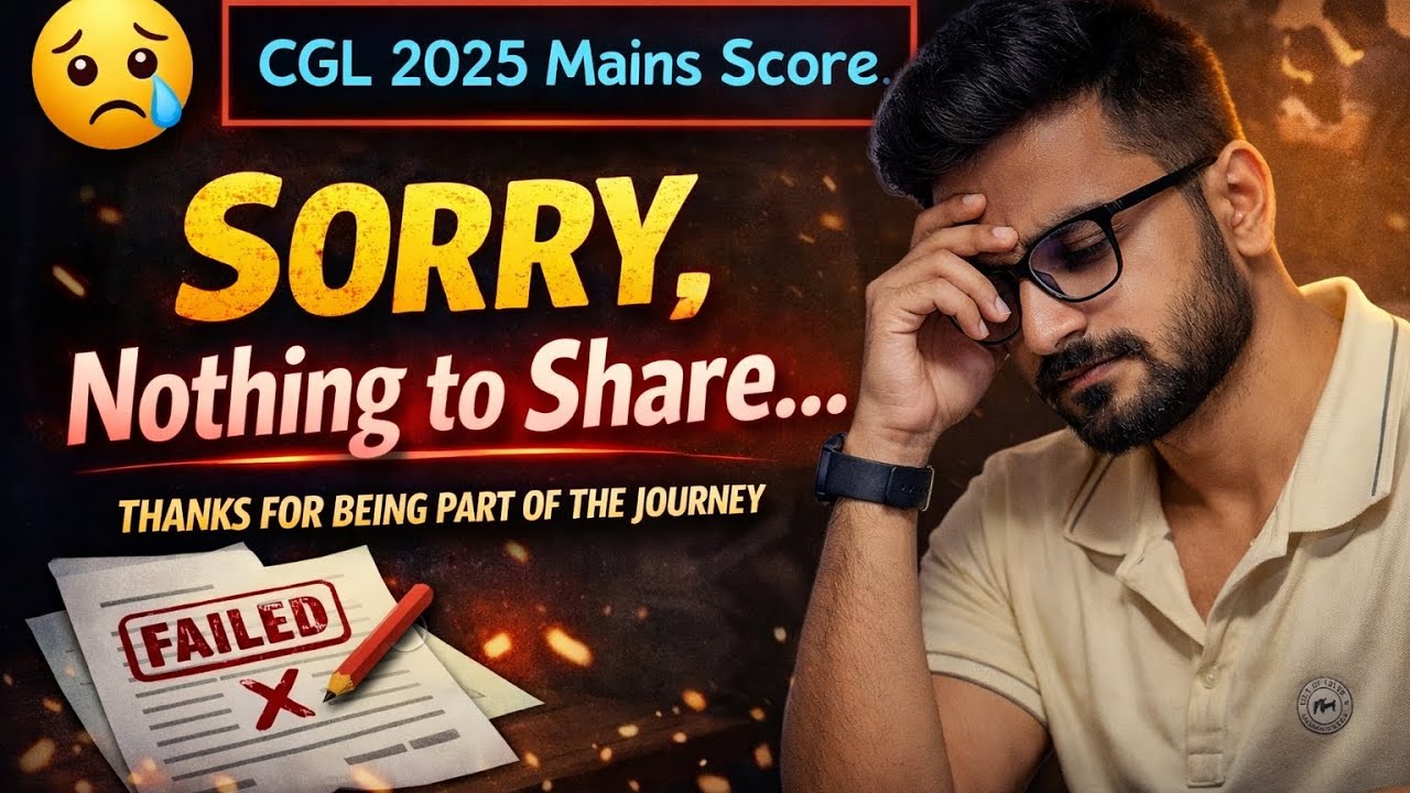 Another Failure in CGL Mains | My Reality Check