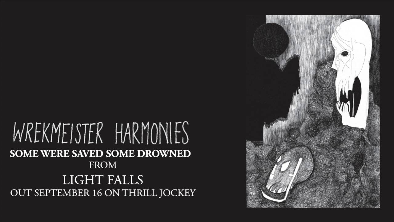 Wrekmeister Harmonies - Some Were Saved Some Drowned (Official Audio)