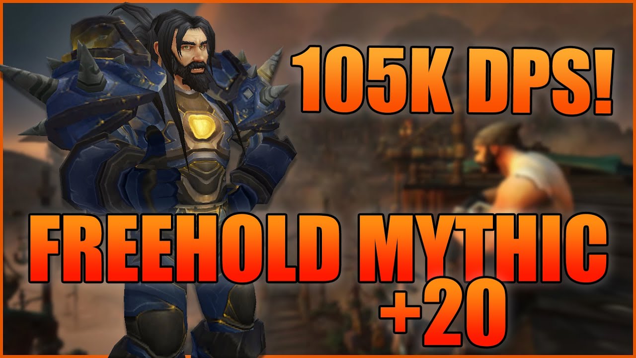 Freehold +20: 481 Arms Warrior (105k DPS) - WoW BFA 8.3 Mythic+ Dungeon S4