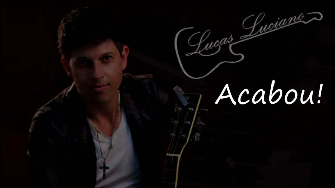 Acabou - Lucas paulo