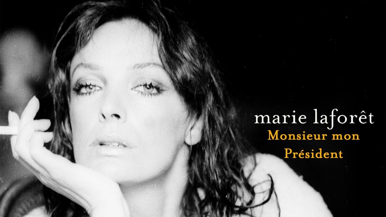 Marie Laforêt - Monsieur mon président (Audio Officiel)