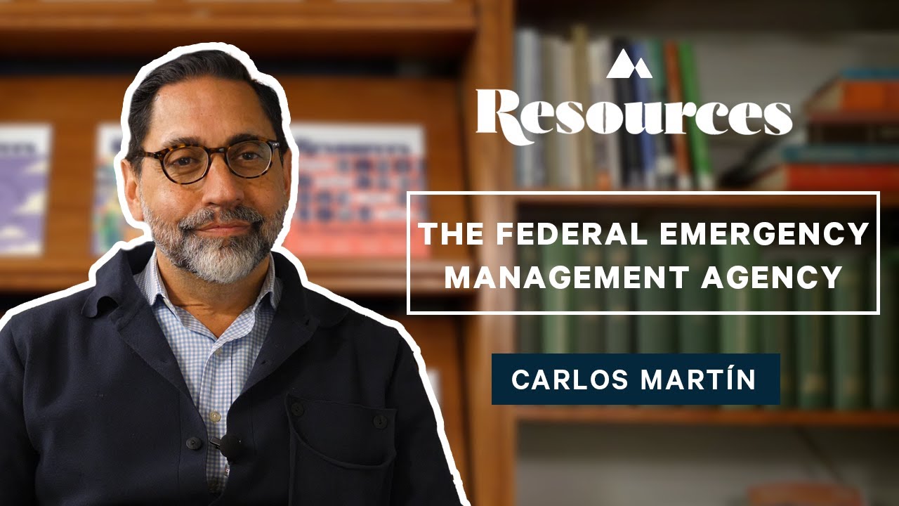 In Focus&mdash;Carlos Mart&iacute;n on the Federal Emergency Management Agency