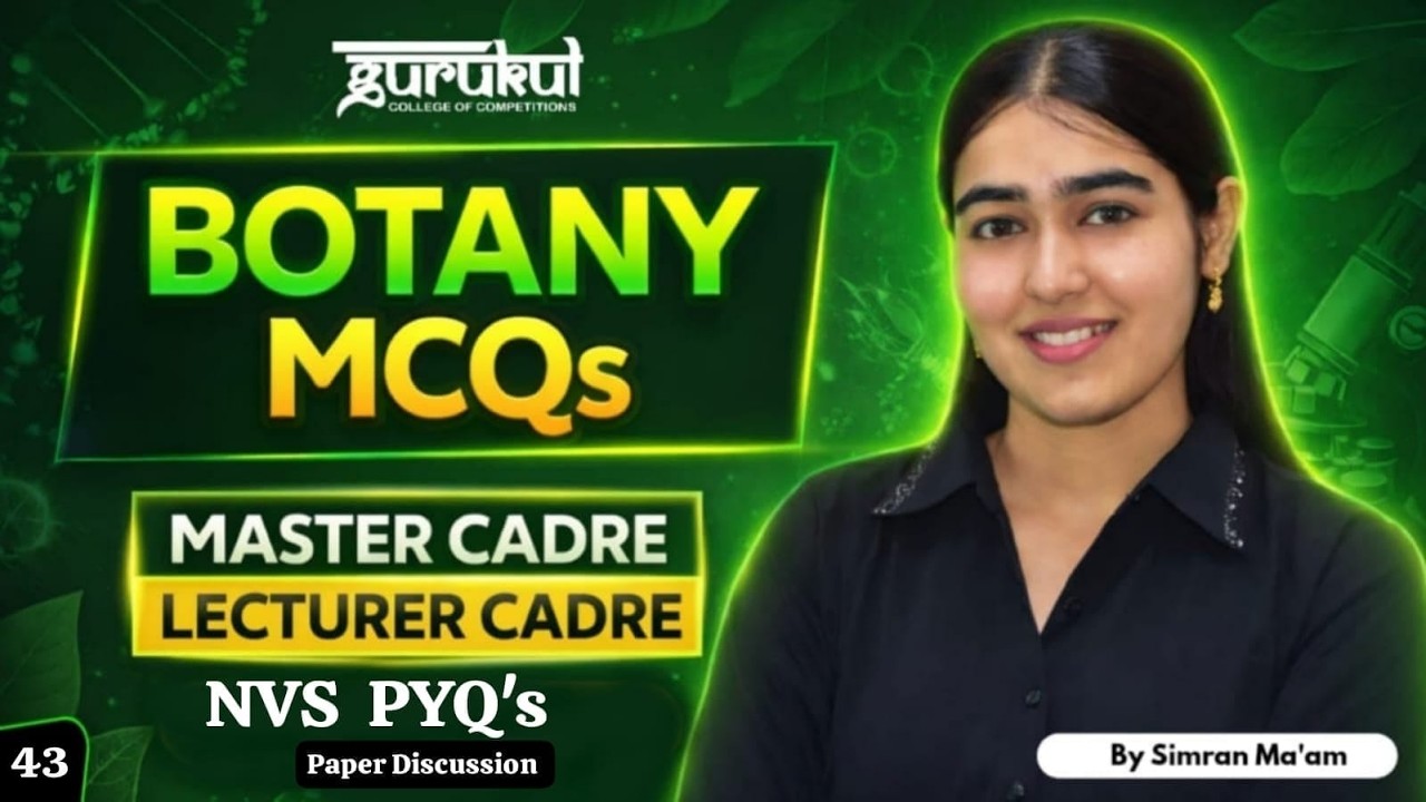 Master Cadre | Lecturer Cadre Science | Important MCQ Botany 43 (NVS 2019)