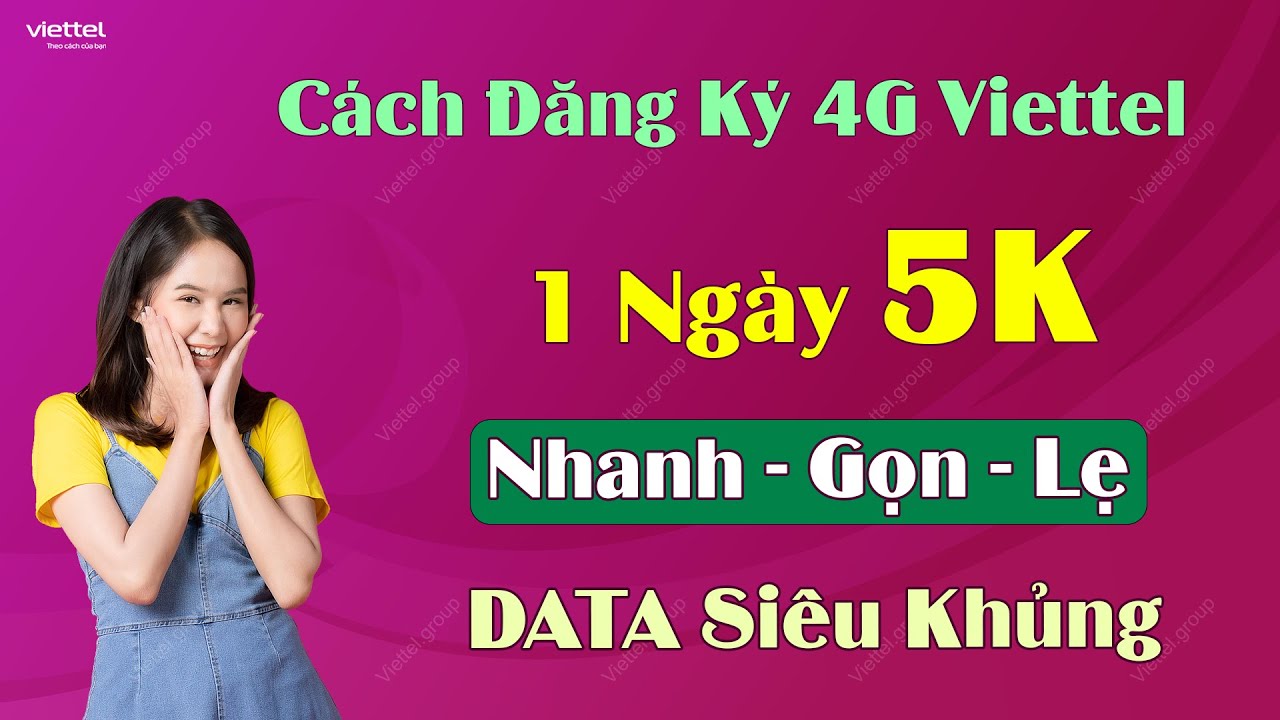 Cách Đăng Ký 4G Viettel 1 Ngày Chỉ 5K – Gọn, Nhanh, Rẻ, Ai Cũng Làm Được!