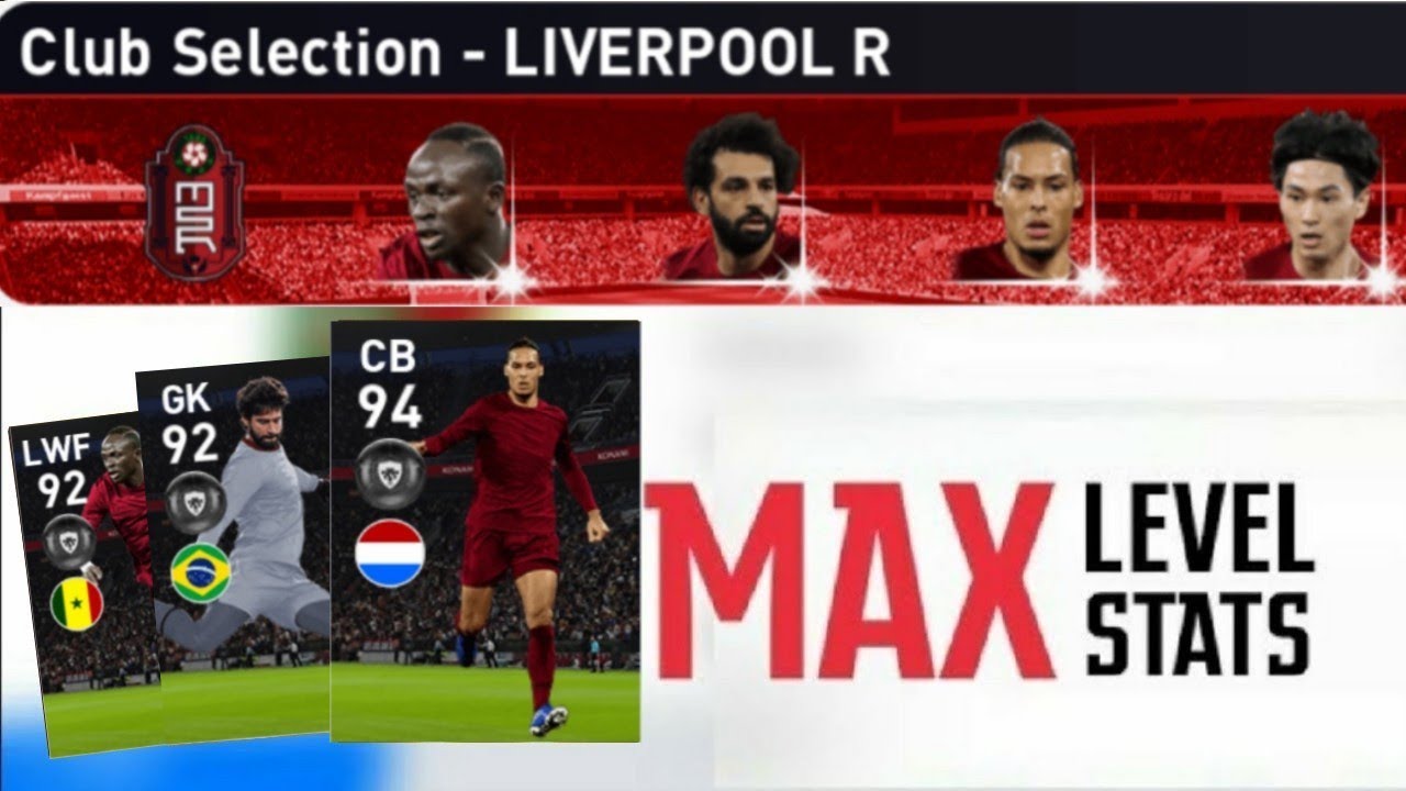 Max Stats Of Liverpool Club Selection Players | PES 2020