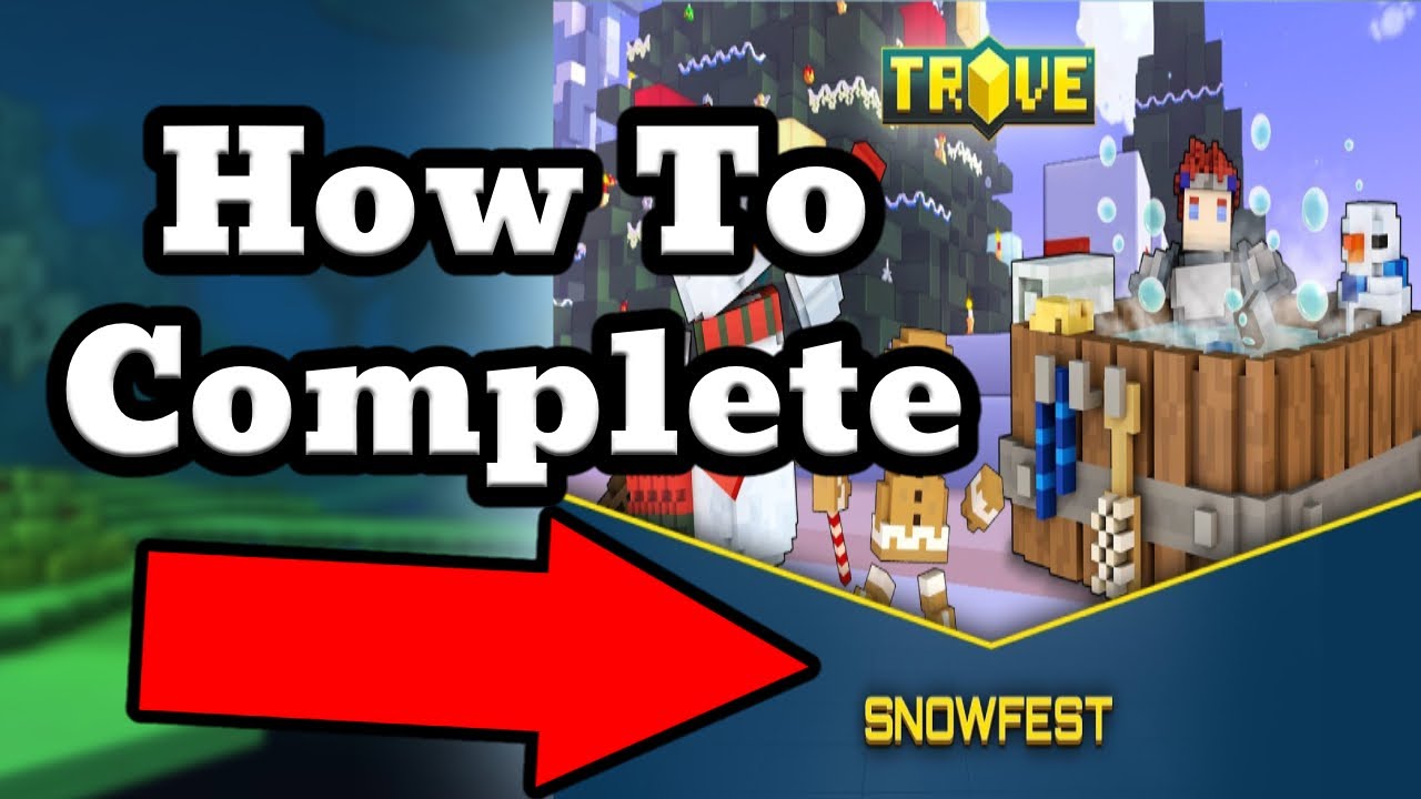 Как пройти цепочку заданий Snowfest в Trove 2025
