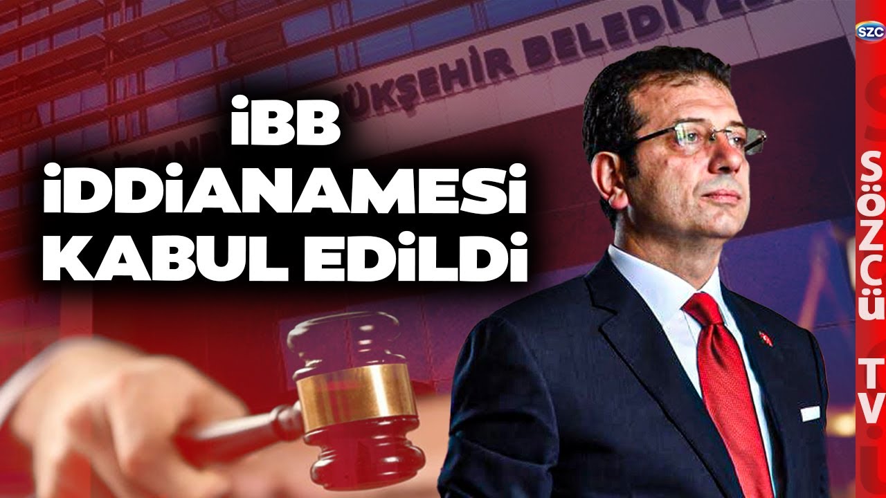 İBB İddianamesi Kabul Edildi! Ekrem İmamoğlu'nun 2352 Yıla Kadar Hapsi İsteniyordu