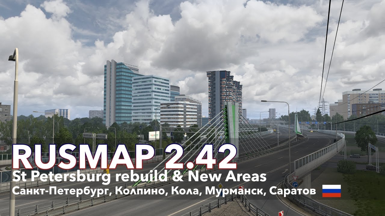 RusMap 2.42 Map | St Petersburg rebuild & New areas | Euro Truck Simulator 1.41 | Project NG 1.02