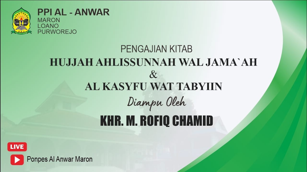 PENGAJIAN PUASANAN SORE KITAB HUJJAH AHLISSUNNAH WAL JAMA'AH & AL KASFU WATTABYIN 2026.