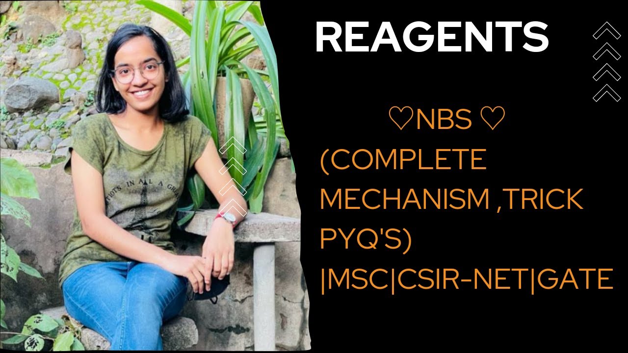 NBS(N-Bromosuccinimide) Complete MECHANISM, Trick ,PYQ'S |MSC| |CSIR-NET | GATE|