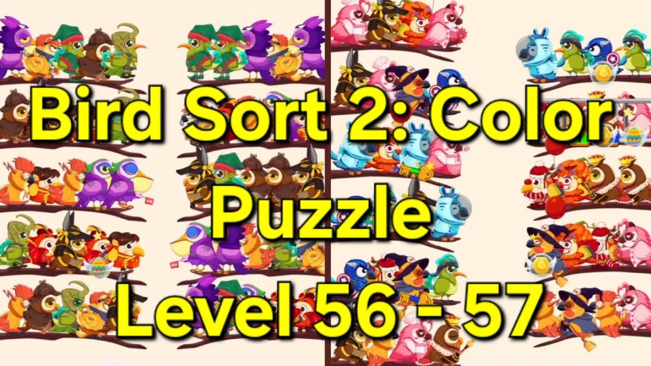 Bird Sort 2: Color Puzzle - Level 56 - 57