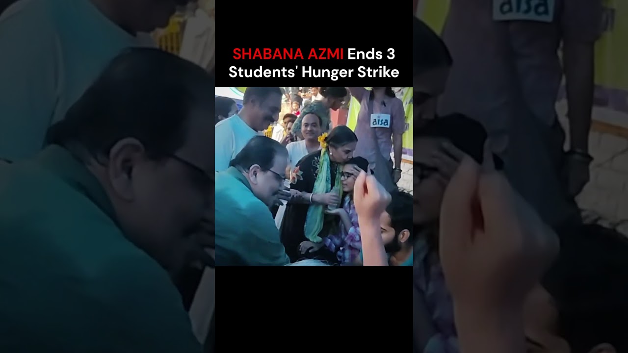 Shabana Azmi Ends 3 AISA Students' Hunger Strike