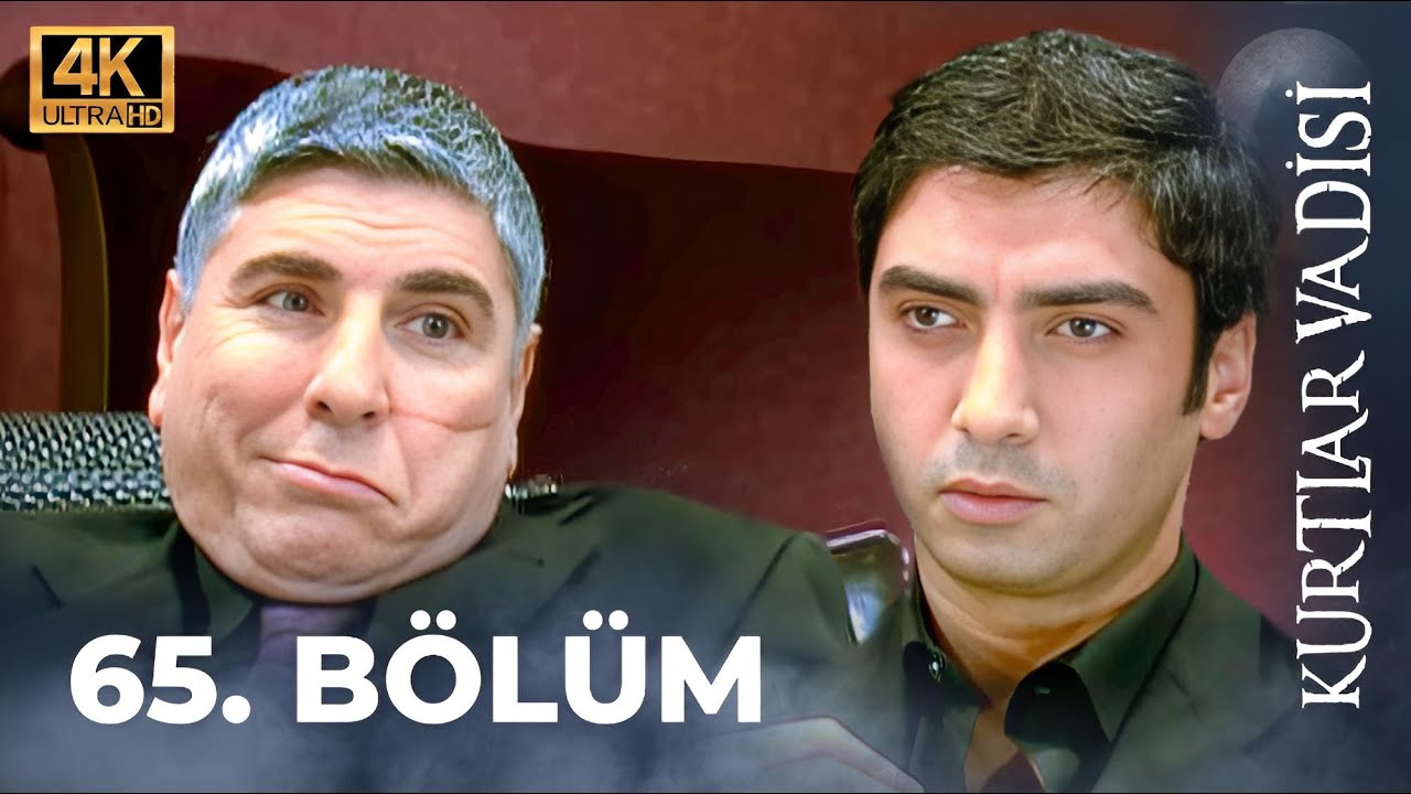 Kurtlar Vadisi - 65. Bölüm 4K ULTRA HD