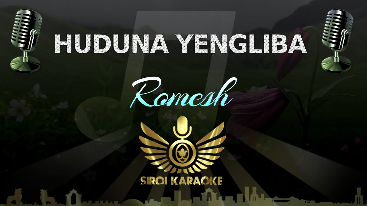 Romesh - Huduna Yengliba (Manipuri Karaoke | Instrumental | Track)