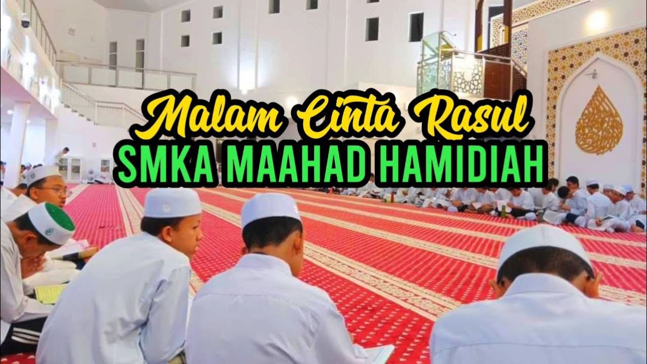 Malam Cinta Rasul SMKA Maahad Hamidiah