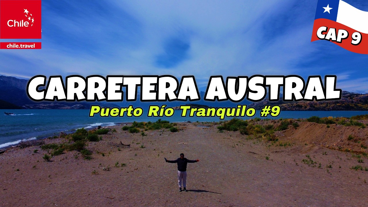 RÍO TRANQUILO - CARRETERA AUSTRAL 2026 RUTA 7 | RUMBO A LA RUTA MÁS HERMOSA DEL MUNDO (CAP.9) 4K