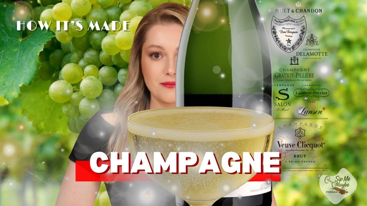 Champagne: How It’s Made