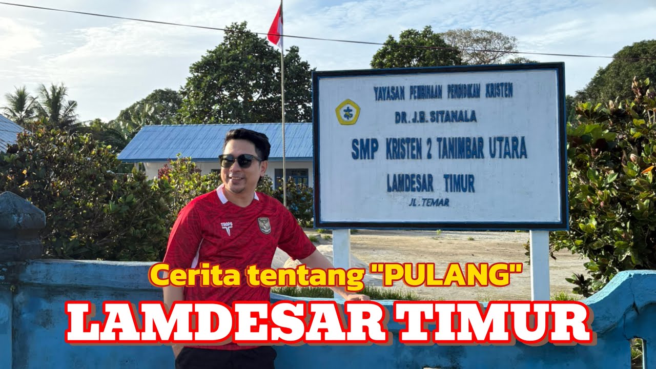 LAMDESAR TIMUR, TANIMBAR UTARA, TENTANG 