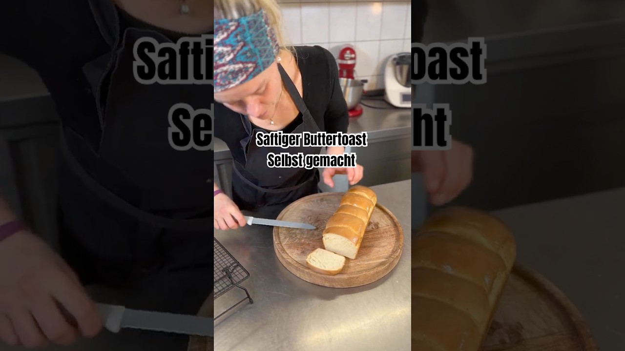 Buttertoast selbst gemacht
