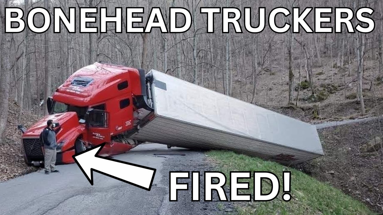 Getting Fired From Trucking | Bonehead Truckers of the Week