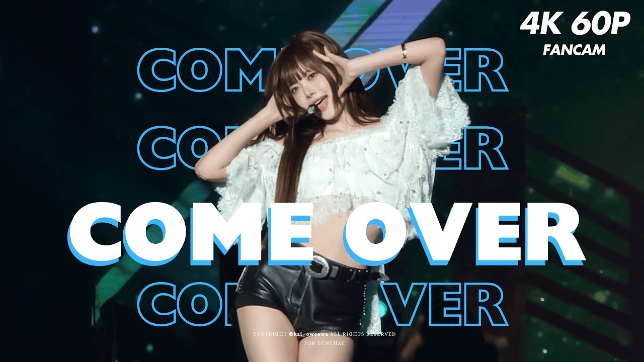 [4K60P] 250719 EUNCHAE(홍은채)-'Come Over' FanCam  @2025 LE SSERAFIM TOUR 'EASY CRAZY HOT' IN TAIPEI