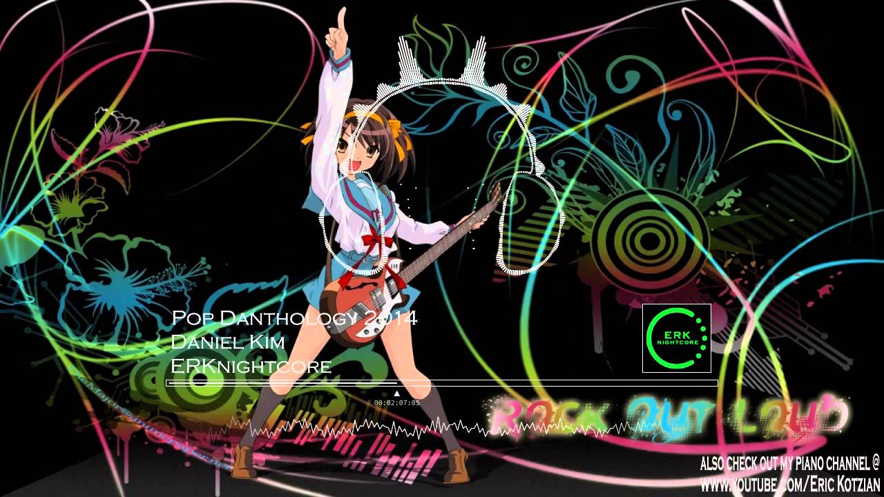 Nightcore - Pop Danthology 2014 - Daniel Kim